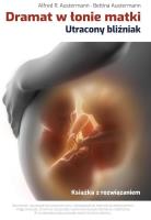 Okładka książki Dramat w łonie matki. Utracony bliźniak