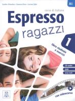 Espresso ragazzi 1 Libro studente e esercizi + DVD. Autor: Orlandino Euridice, Ziglio Luciana, Rizzo Giovanna. SmakLiter.pl Okładka książki Espresso ragazzi 1 Libro studente e esercizi + DVD