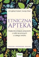 Etniczna apteka. Autor: INGFRIED HOBERT, SVENJA ZITZER. SmakLiter.pl Okładka książki Etniczna apteka