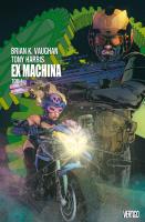 Ex Machina T.4. Autor: Tony Harris. SmakLiter.pl Okładka książki Ex Machina T.4