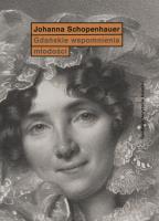 GDAŃSKIE WSPOMNIENIA MŁODOŚCI WYD. 2. Autor: JOANNA SCHOPENHAUER. SmakLiter.pl Okładka książki GDAŃSKIE WSPOMNIENIA MŁODOŚCI WYD. 2