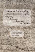 Generative Anthropology and Transdisciplinary Inquiry:Religion, Science, Language & Culture. Wydawca: Wydawnictwo Uniwersytetu Kardynała Stefana Wyszyńskiego. SmakLiter.pl Opakowanie Generative Anthropology and Transdisciplinary Inquiry:Religion, Science, Language & Culture