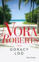 Gorący lód pocket. Autor: Nora Roberts. SmakLiter.pl Okładka książki Gorący lód pocket