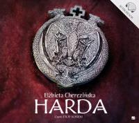 Harda - Audiobook. Autor: Cherezińska Elżbieta. SmakLiter.pl Okładka książki Harda - Audiobook