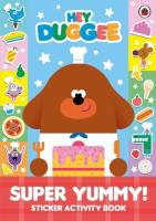 Opakowanie Hey Duggee Super Yummy!
