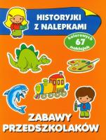Historyjki z nalepkami - Zabawy przedszkolaków. Autor: Anna Wiśniewska (red.). SmakLiter.pl Okładka książki Historyjki z nalepkami - Zabawy przedszkolaków