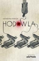 Hodowla. Autor: Ryrych Katarzyna. SmakLiter.pl Okładka książki Hodowla