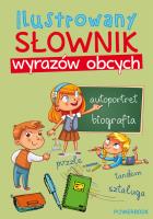 Ilustrowany słownik wyrazów obcych. Autor: Opracowanie zbiorowe. SmakLiter.pl Okładka książki Ilustrowany słownik wyrazów obcych
