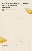 INTROWERTYZM CICHA MOC. Autor: KARIN ACKERMANN- STOLETZKY. SmakLiter.pl Okładka książki INTROWERTYZM CICHA MOC