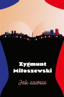 Jak zawsze. Autor: Zygmunt Miłoszewski. SmakLiter.pl Okładka książki Jak zawsze