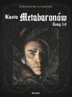 Kasta Metabaronów Tomy 5-8 + etui. Autor: Jodorowsky Alexandro, Juan Gimenez. SmakLiter.pl Okładka książki Kasta Metabaronów Tomy 5-8 + etui