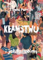 Kłamstwo i jak to robimy. Autor: Tommi Parrish. SmakLiter.pl Okładka książki Kłamstwo i jak to robimy