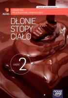 Kosmetyka PG cz. 2 Dłonie, stopy i ciało  NE. Autor: Drygas Barbara, Mrozowska Marzenna, MIROSŁAW PIÓRO. SmakLiter.pl Okładka książki Kosmetyka PG cz. 2 Dłonie, stopy i ciało  NE