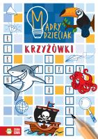 KRZYŻÓWKI MĄDRY DZIECIAK. Autor: DOROTA JABŁOŃSKA. SmakLiter.pl Okładka książki KRZYŻÓWKI MĄDRY DZIECIAK