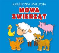 Książeczka malucha Mowa zwierząt. Autor: Pruchnicki Krystian. SmakLiter.pl Okładka książki Książeczka malucha Mowa zwierząt