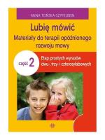 Lubię mówić cz. 2. Materiały do terapii.... Autor: Anna Tońska-Szyfelbein. SmakLiter.pl Okładka książki Lubię mówić cz. 2. Materiały do terapii...
