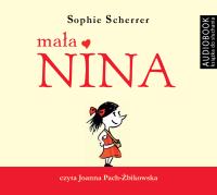 Mała Nina - Audiobook. Autor: Scherrer Sophie. SmakLiter.pl Okładka książki Mała Nina - Audiobook
