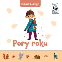 MALUCH POZNAJE PORY ROKU. Autor: Joanna Liszewska. SmakLiter.pl Okładka książki MALUCH POZNAJE PORY ROKU