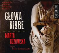Mario Ybl (II). Głowa Niobe - Audiobook. Autor: Marta Guzowska. SmakLiter.pl Okładka książki Mario Ybl (II). Głowa Niobe - Audiobook