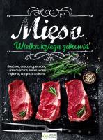 Mięso. Wielka księga zdrowia. Autor: Opracowanie zbiorowe. SmakLiter.pl Okładka książki Mięso. Wielka księga zdrowia