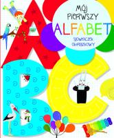 Okładka książki Mój pierwszy alfabet. Słowniczek obrazkowy