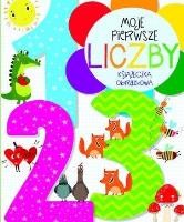 Okładka książki Moje pierwsze liczby. Książeczka obrazkowa