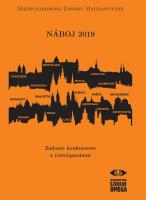 NABOJ 2019 Zadania konkursowe z rozwiązaniami. Autor:   Praca zbiorowa. SmakLiter.pl Okładka książki NABOJ 2019 Zadania konkursowe z rozwiązaniami