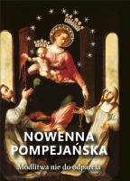 Nowenna pompejańska. Modlitwa nie do odparcia. Autor: Ks. dr Wojciech Węckowski. SmakLiter.pl Okładka książki Nowenna pompejańska. Modlitwa nie do odparcia