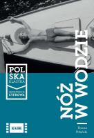 Nóż w wodzie. Autor: Roman Polański. SmakLiter.pl Okładka książki Nóż w wodzie