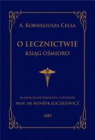 O lecznictwie ksiąg ośmioro. Autor: Celsus A. Korneliusz. SmakLiter.pl Okładka książki O lecznictwie ksiąg ośmioro