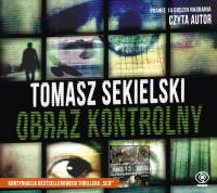 Obraz kontrolny. Książka audio CD MP3 - Audiobook. Autor: Sekielski Tomasz. SmakLiter.pl Okładka książki Obraz kontrolny. Książka audio CD MP3 - Audiobook