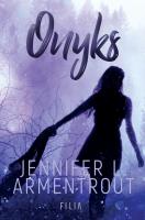 ONYKS LUX TOM 2 WYD. 2. Autor: J. Lynn (Jennifer L. Armentrout). SmakLiter.pl Okładka książki ONYKS LUX TOM 2 WYD. 2