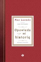Opowiedz mi historię. Autor: Max Lucado. SmakLiter.pl Okładka książki Opowiedz mi historię