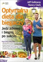 Optymalna dieta dla biegaczy. Autor: Jeff Galloway, Nancy Clark. SmakLiter.pl Okładka książki Optymalna dieta dla biegaczy
