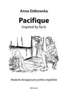 Pacifique. Autor: Wendzikowska Anna. SmakLiter.pl Okładka książki Pacifique