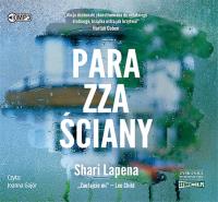 Para zza ściany - Audiobook. Autor: Shari Lapena. SmakLiter.pl Okładka książki Para zza ściany - Audiobook