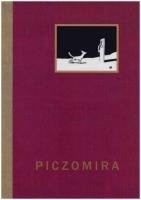 Piczomira. Autor: Ignacy Krasicki  Aleksander Fredro Maria Konopnicka. SmakLiter.pl Okładka książki Piczomira