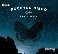 Pochyłe niebo Tom 1 Ćma - Audiobook. Autor: Cielesz Ewa. SmakLiter.pl Okładka książki Pochyłe niebo Tom 1 Ćma - Audiobook