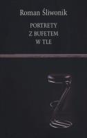 Okładka książki Portrety z bufetem w tle
