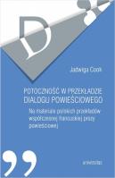 Potoczność w przekładzie dialogu powieściowego.. Autor: Cook Jadwiga. SmakLiter.pl Okładka książki Potoczność w przekładzie dialogu powieściowego.