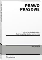 Prawo prasowe. Autor: Nowikowska Monika, Zofia Zawadzka, Sieńczyło-Chlabicz Joanna. SmakLiter.pl Okładka książki Prawo prasowe