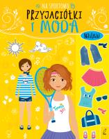Okładka książki Przyjaciółki i moda. Na sportowo