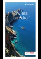 RIWIERA TURECKA TRAVELBOOK WYD. 2. Autor: Witold Korsak     Jacek Tokarski. SmakLiter.pl Okładka książki RIWIERA TURECKA TRAVELBOOK WYD. 2