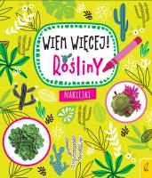 Okładka książki ROŚLINY WIEM WIĘCEJ