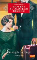 Siostry ze Złotego Brzegu 43 Gasnąca nadzieja. Autor: Jeanette Semb. SmakLiter.pl Okładka książki Siostry ze Złotego Brzegu 43 Gasnąca nadzieja