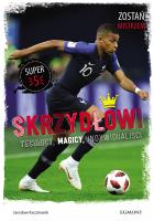 Skrzydłowi. Technicy, magicy, indywidualiści. Autor: Kaczmarek Jarosław. SmakLiter.pl Okładka książki Skrzydłowi. Technicy, magicy, indywidualiści