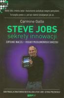 Steve Jobs. Sekrety innowacji. Zupełnie inaczej - reguły przełomowego sukcesu. Autor: Carmine Gallo. SmakLiter.pl Okładka książki Steve Jobs. Sekrety innowacji. Zupełnie inaczej - reguły przełomowego sukcesu