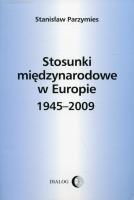 Okładka książki Stosunki międzynarodowe w Europie 1945-2004