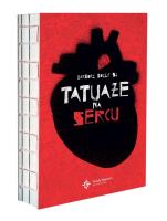 Tatuaże na sercu. Autor: Gregory Boyle, Anna Wawrzyniak-Kędziorek. SmakLiter.pl Okładka książki Tatuaże na sercu