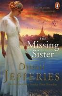 The Missing Sister. Autor: Dinah Jefferies. SmakLiter.pl Okładka książki The Missing Sister